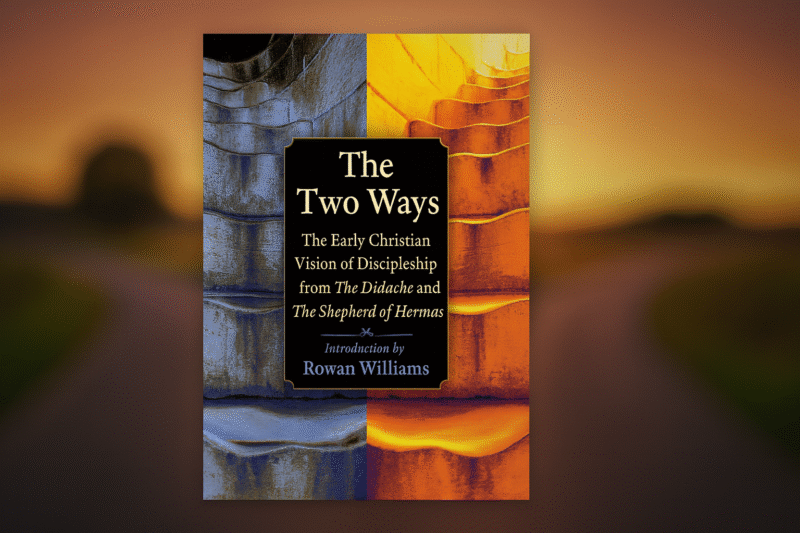 Book Review: The Two Ways by Rowan Williams